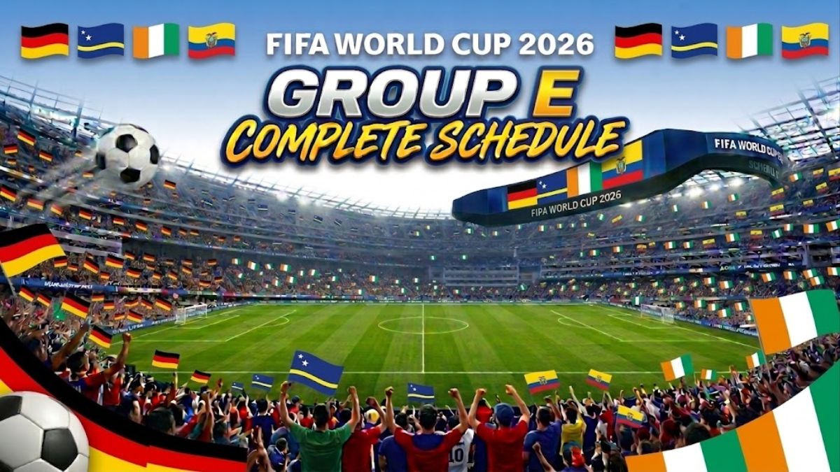 FIFA World Cup 2026: Group E Complete Fixture