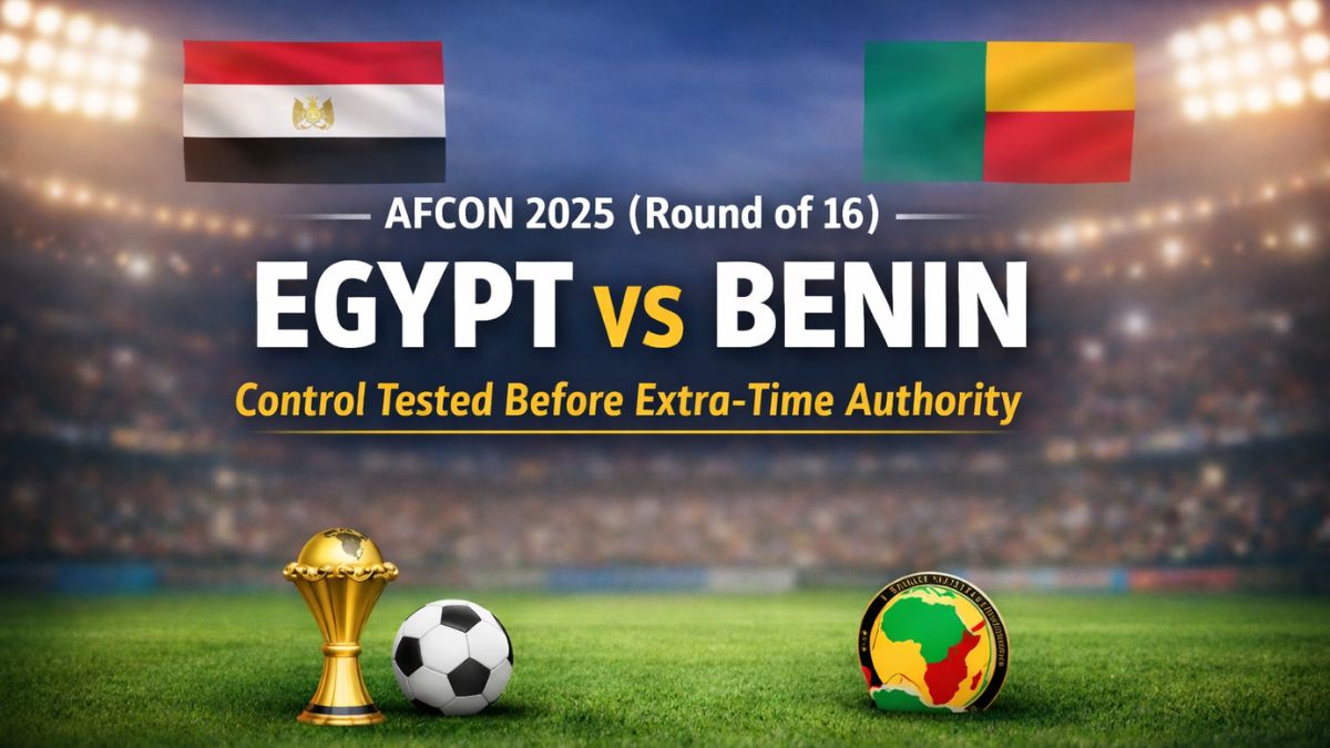AFCON 2025 (Round of 16): Egypt vs Benin – Match Analysis