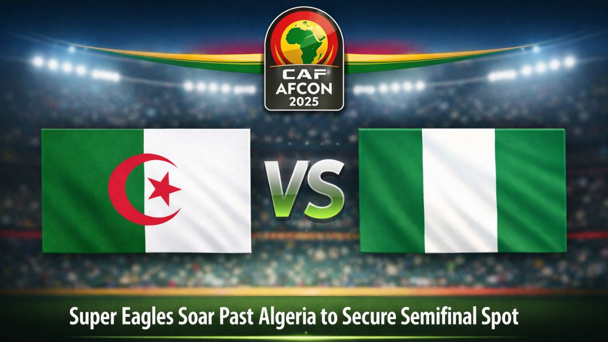 AFCON 2025 (Quarterfinal): Algeria vs Nigeria – Match Analysis, Key Stats