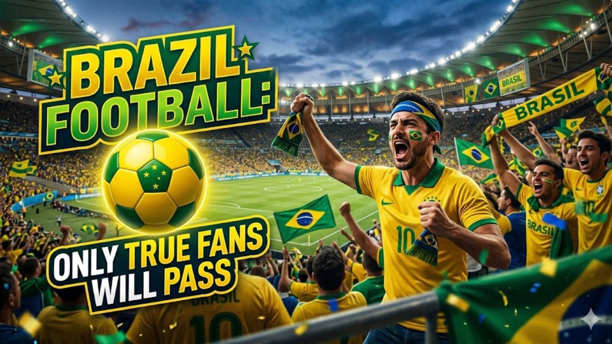 Brazil Football Quiz: Only True Fans Will Pass
