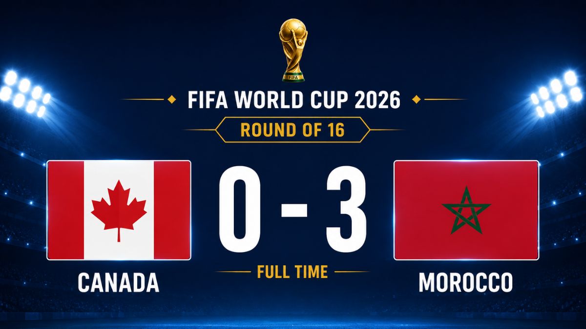Canada vs Morocco scoreboard during the FIFA World Cup 2026 Round of 16