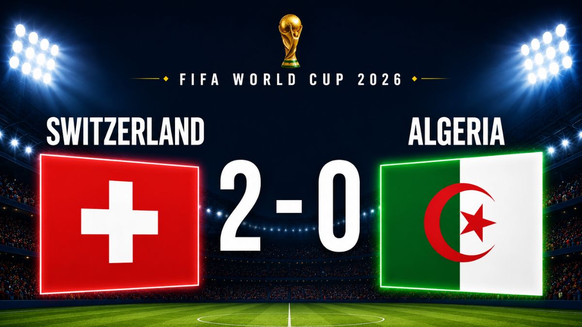 Switzerland vs Algeria 2-0 FIFA World Cup 2026 Round of 32 featured image
